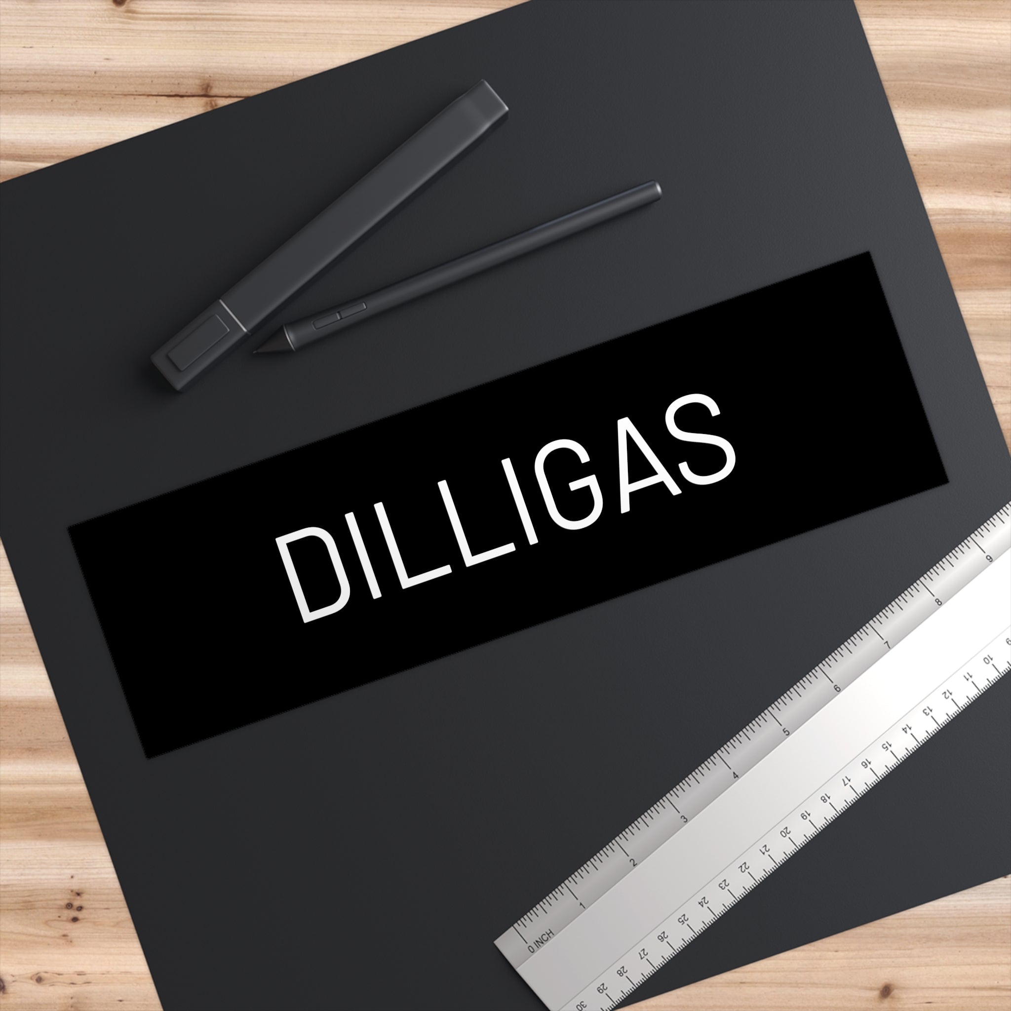 DILLIGAS ~ Bumper Stickers